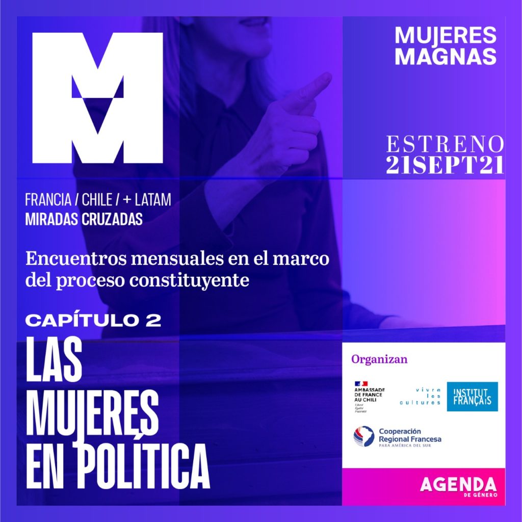 Mujeres Magnas Encuentro Sobre Mujeres Y Liderazgo Político Iniciativa Franco Chilena De 7154