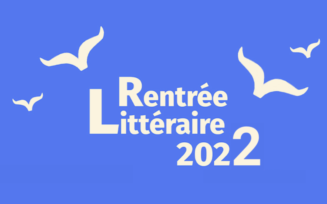 Instituto Francés: Rentrée Littéraire 2022