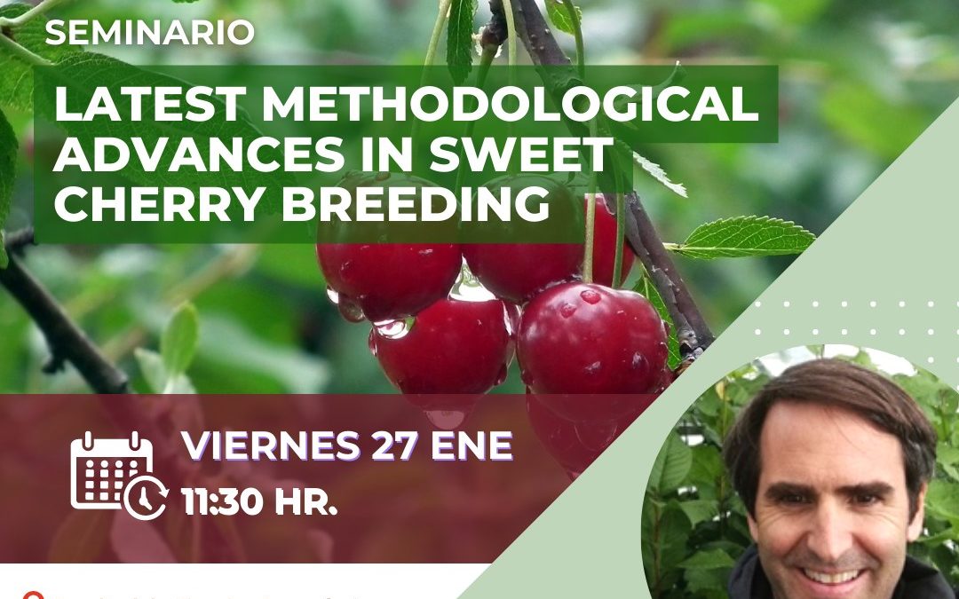 Seminario: «Últimos avances metodológicos en la mejora genética del cerezo dulce»