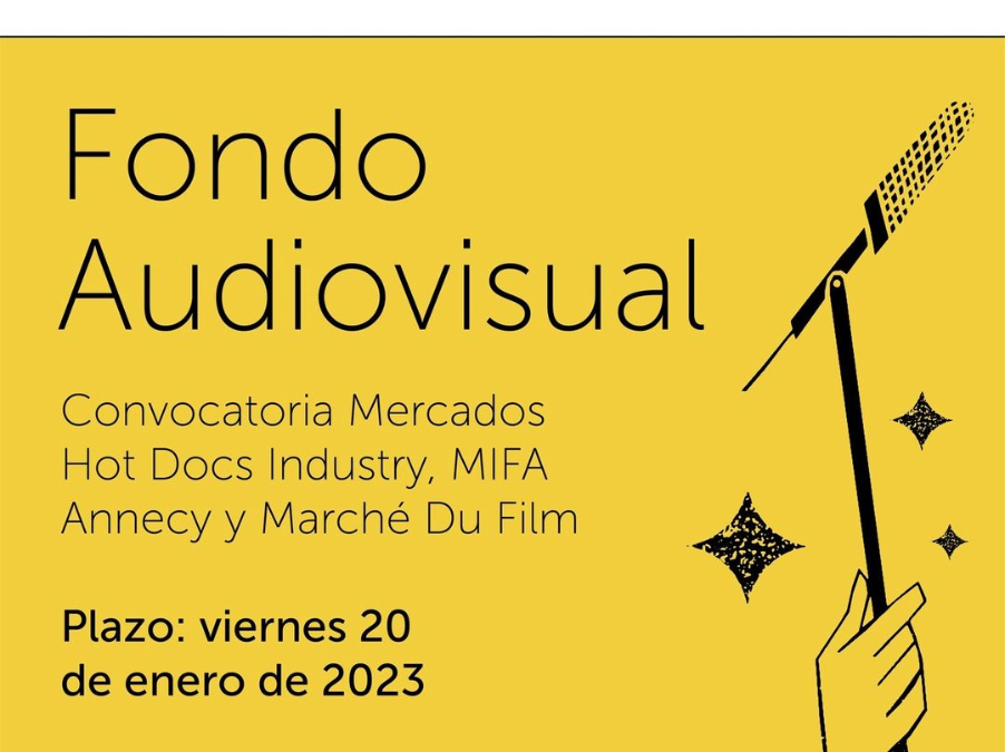 Fondo Audiovisual: Convocatoria Mercados MIFA Annecy y Marché Du Film (Francia)